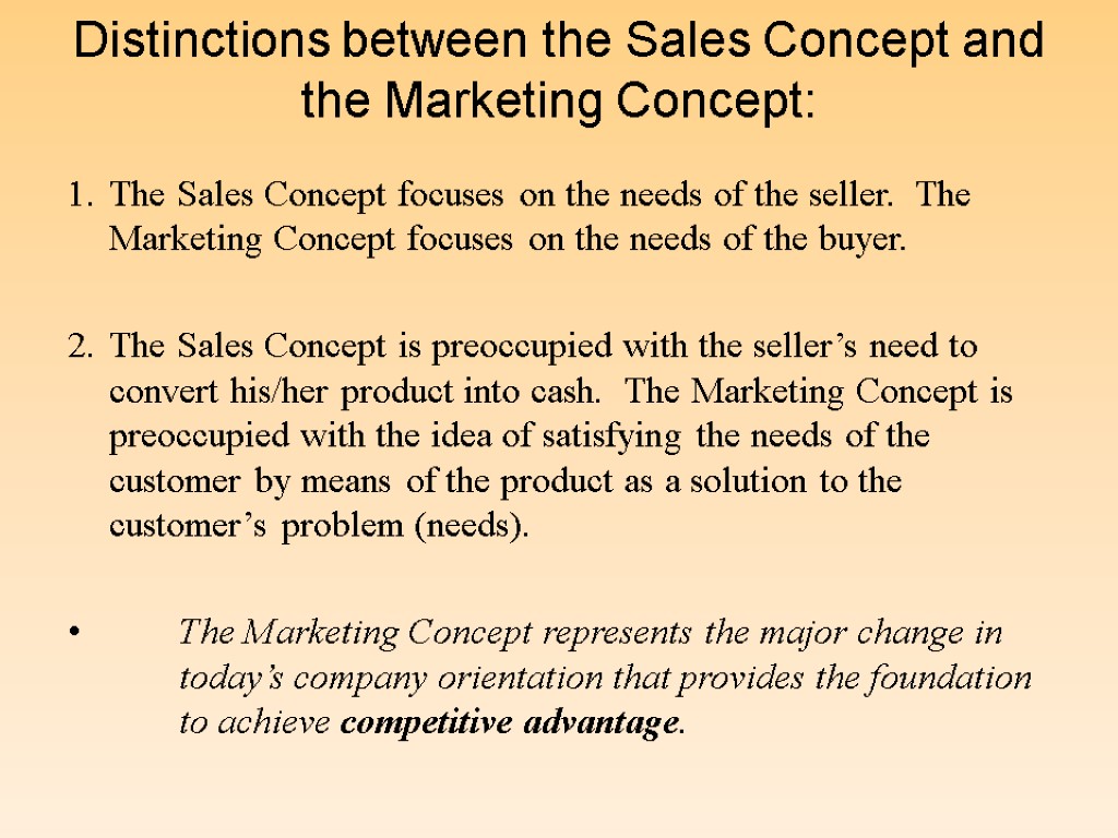 Societal marketing concept holds that organization should not develop marketing strategy by only keeping